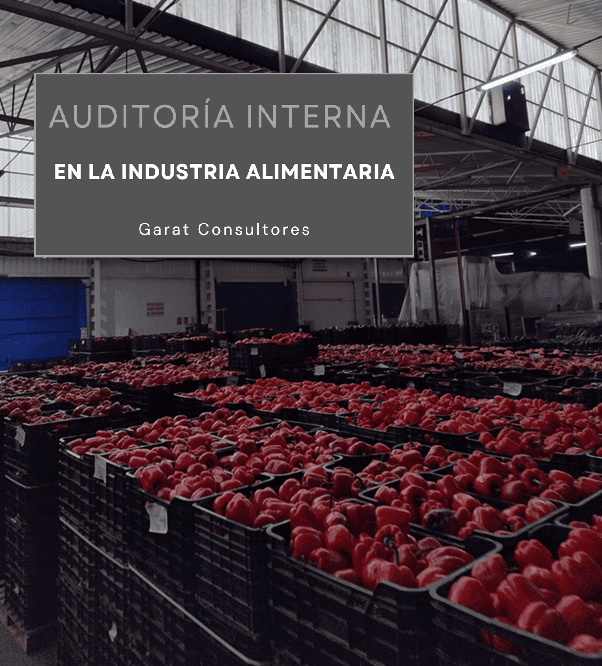 Auditoría interna en la industria alimentaria